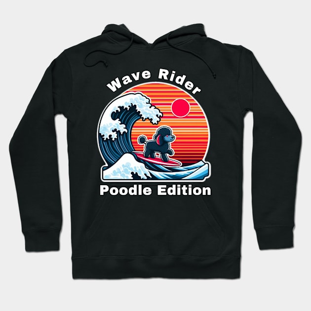 Wave Rider Poodle Edition- Poodle Surfing on the Great Waves off Kanagawa Hoodie by Trendz by Ami